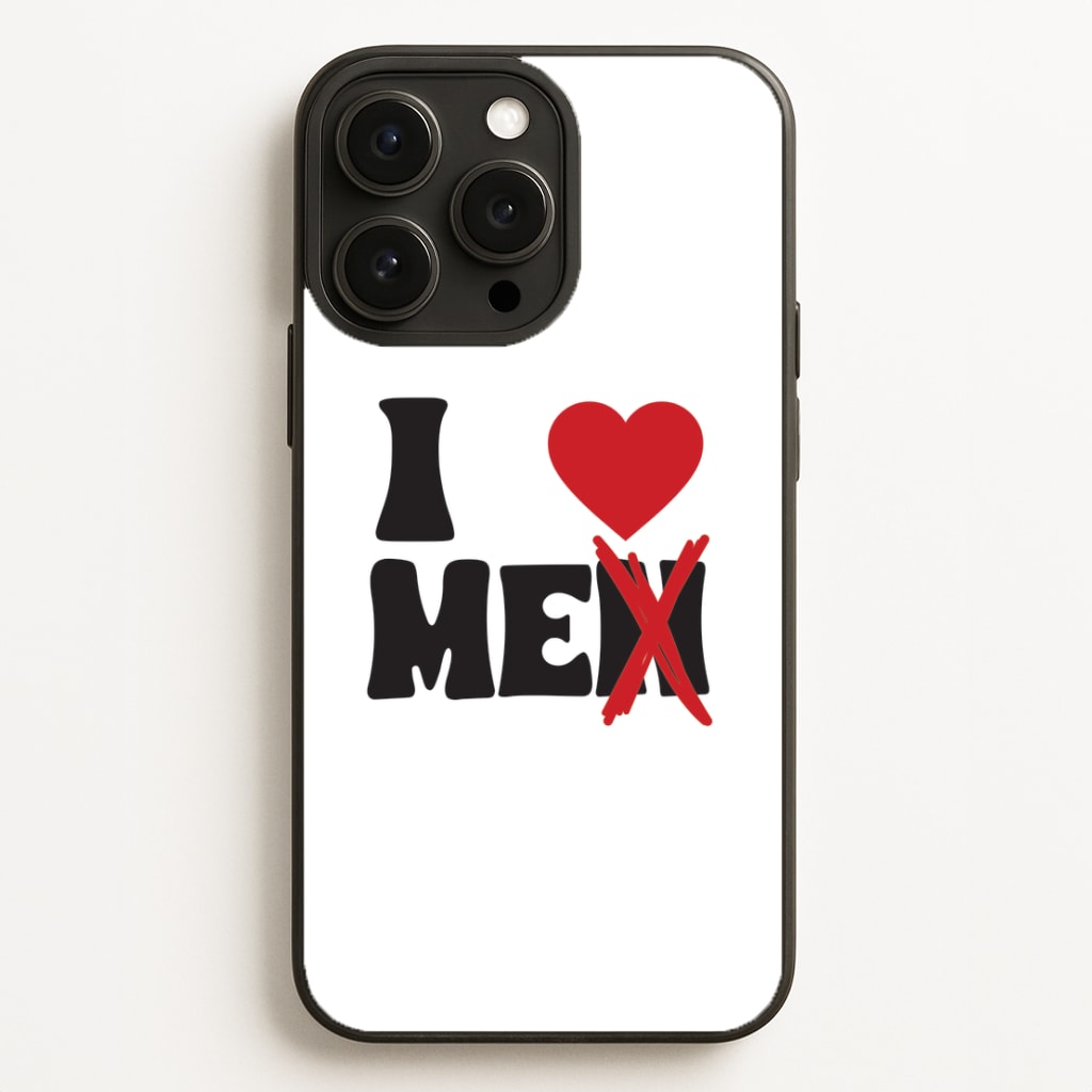 I Love Me - Funny Quotes Phone Case