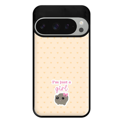 I'm Just A Girl Phone Case for Google Pixel 9 Pro XL