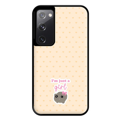 I'm Just A Girl Phone Case for Galaxy S20FE