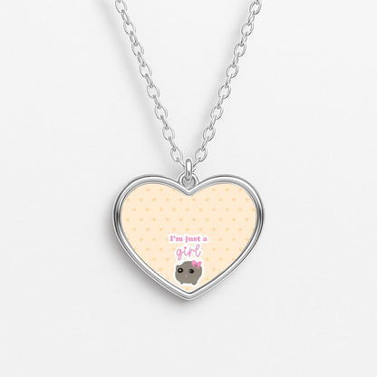 I'm Just A Girl Necklace
