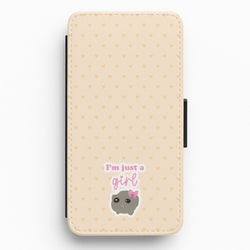 I'm Just A Girl Flip / Wallet Phone Case