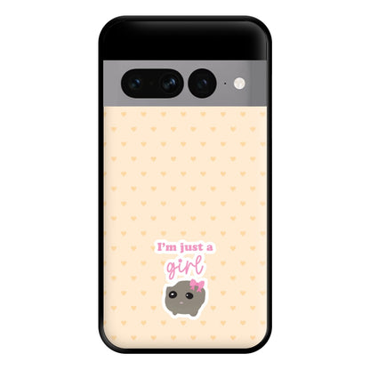 I'm Just A Girl Phone Case for Google Pixel 7 Pro