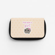 I'm Just A Girl Pencil Case 1