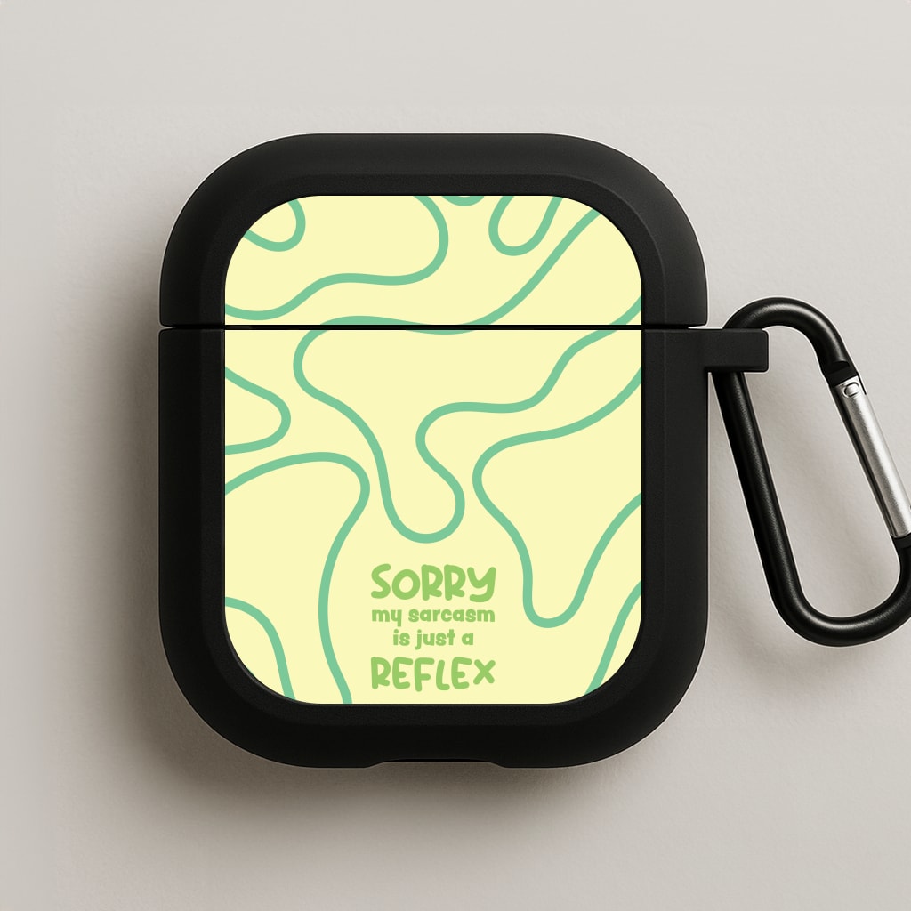 Sorry My Sarcasm AirPods Case