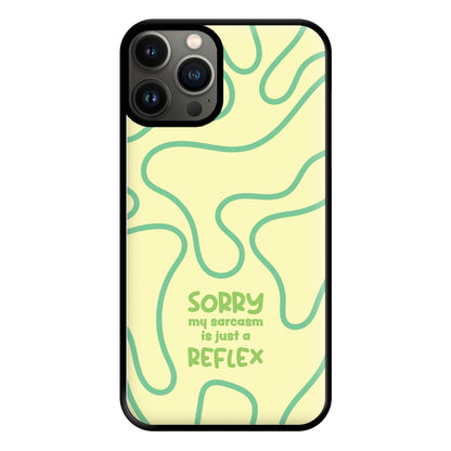 Sorry My Sarcasm Phone Case for iPhone 13 Pro Max