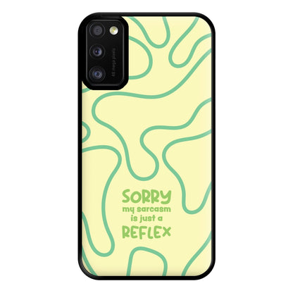 Sorry My Sarcasm Phone Case for Galaxy A41