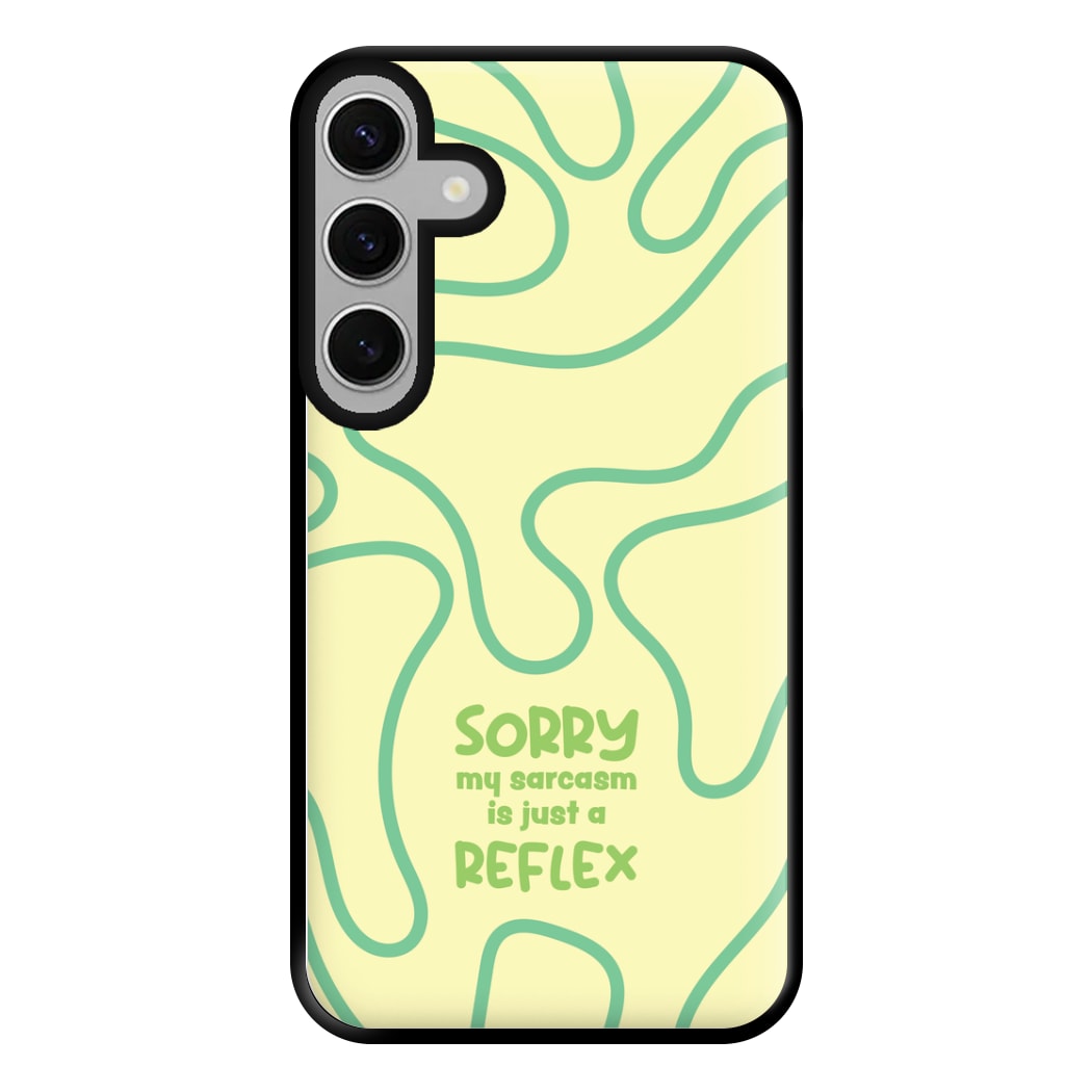 Sorry My Sarcasm Phone Case for Galaxy S24FE