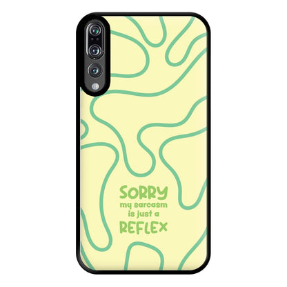 Sorry My Sarcasm Phone Case for Huawei P20 Pro