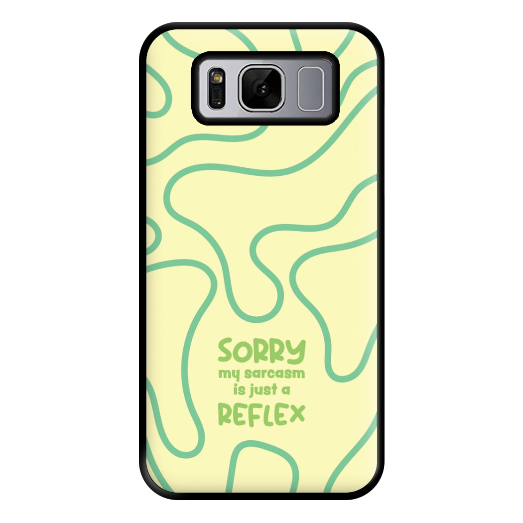 Sorry My Sarcasm Phone Case for Galaxy S8 Plus