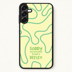 Sorry My Sarcasm Phone Case for Galaxy A57