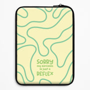 Sorry My Sarcasm Laptop Sleeve 1