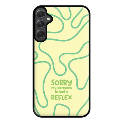 Sorry My Sarcasm Phone Case for Galaxy A34