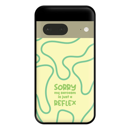 Sorry My Sarcasm Phone Case for Google Pixel 7a