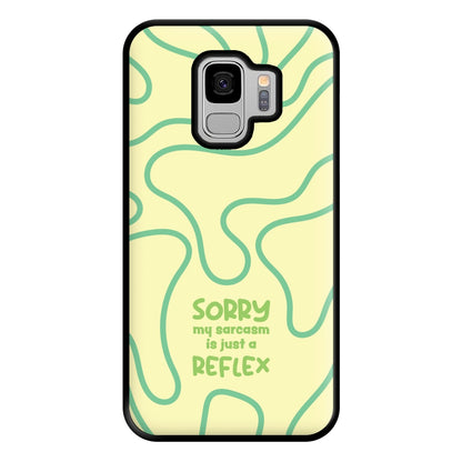 Sorry My Sarcasm Phone Case for Galaxy S9 Plus