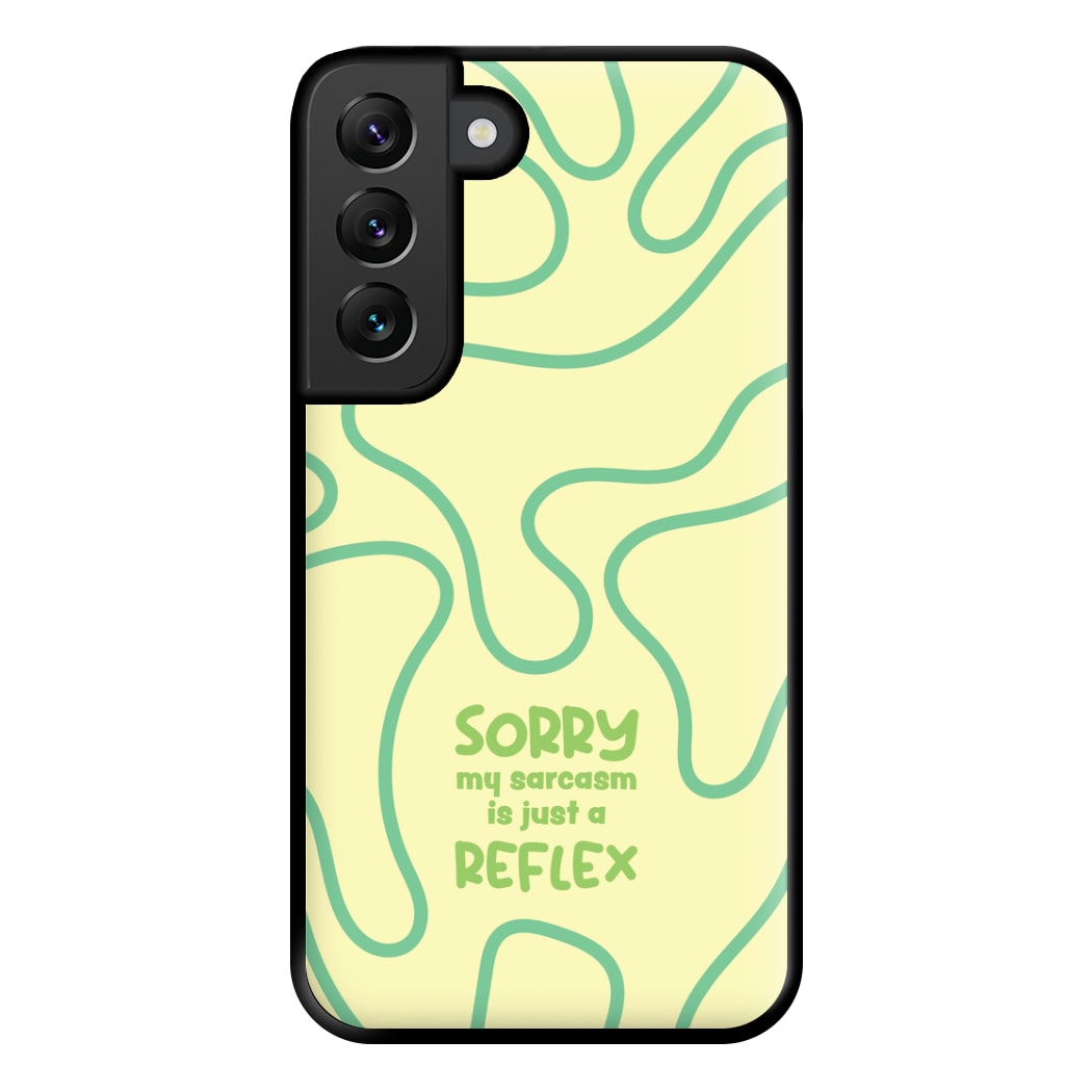 Sorry My Sarcasm Phone Case for Galaxy S22 Plus