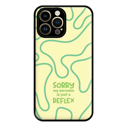 Sorry My Sarcasm Phone Case for iPhone 14 Pro Max