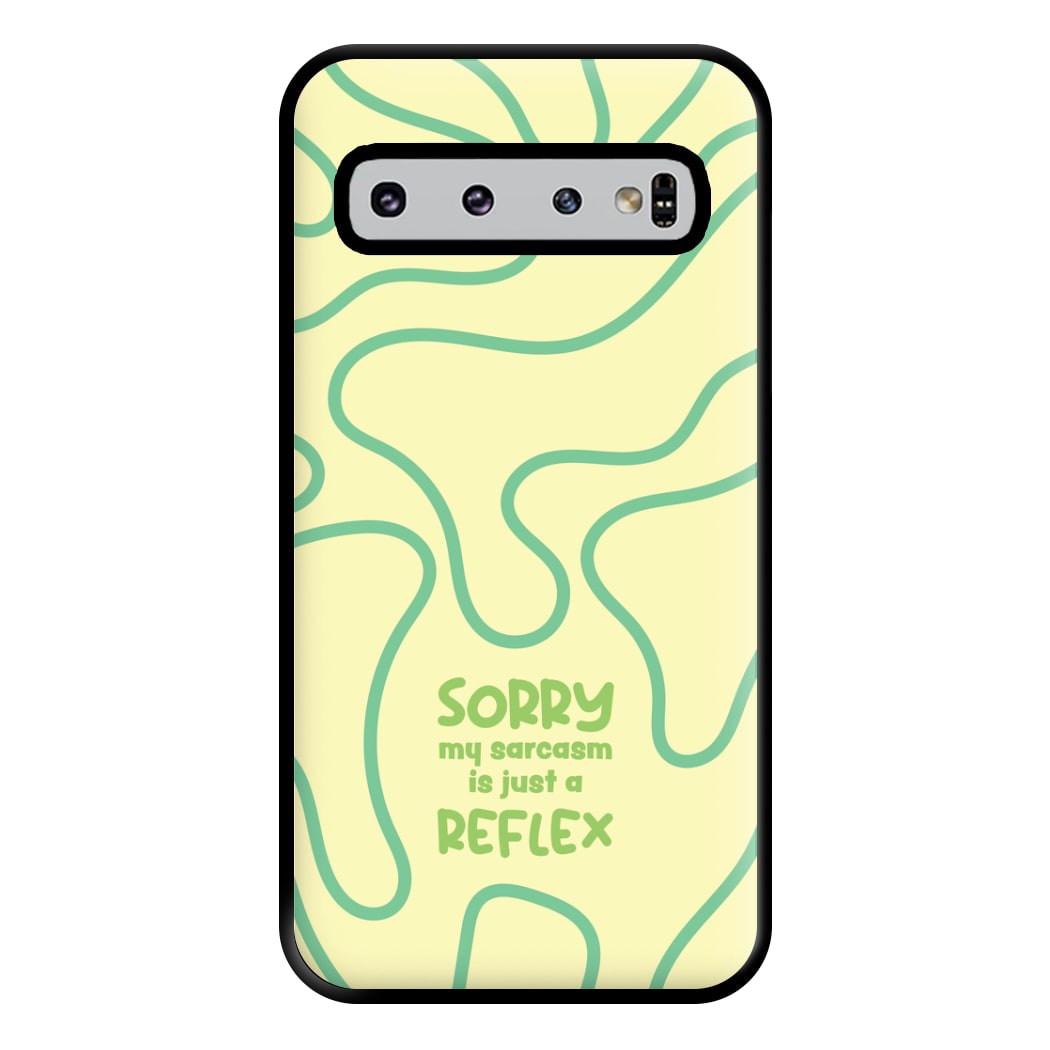 Sorry My Sarcasm Phone Case for Galaxy S10 Plus