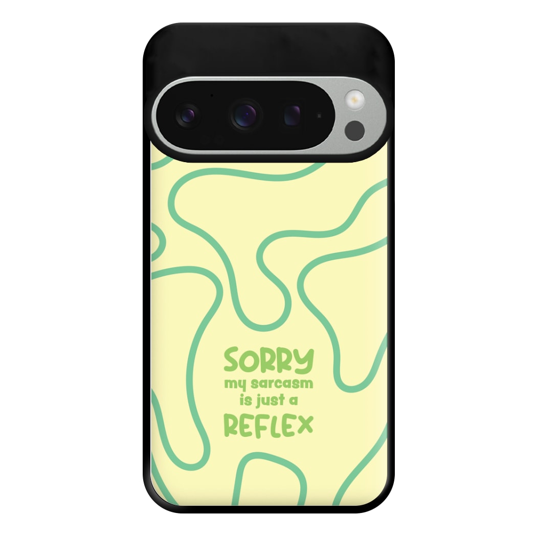 Sorry My Sarcasm Phone Case for Google Pixel 9 Pro XL