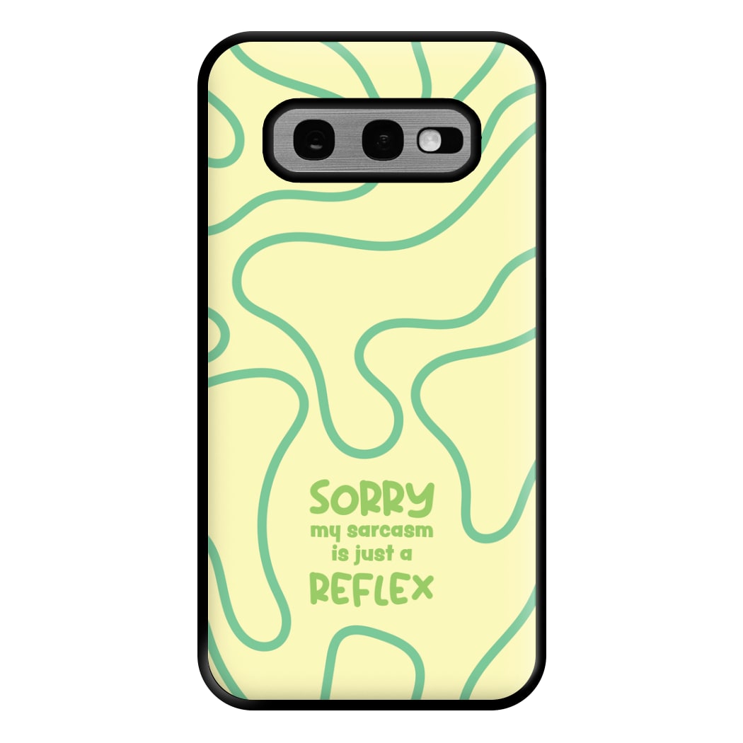 Sorry My Sarcasm Phone Case for Galaxy S10e