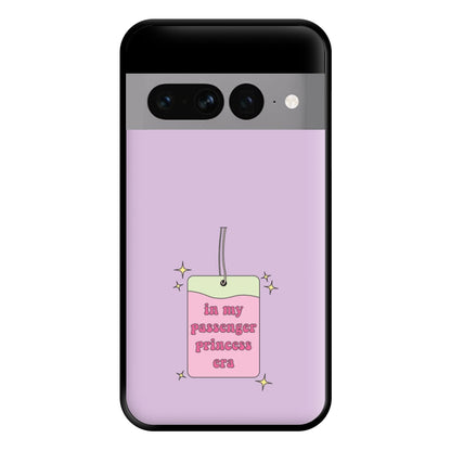 In My Passenger Princess Era Phone Case for Google Pixel 7 Pro