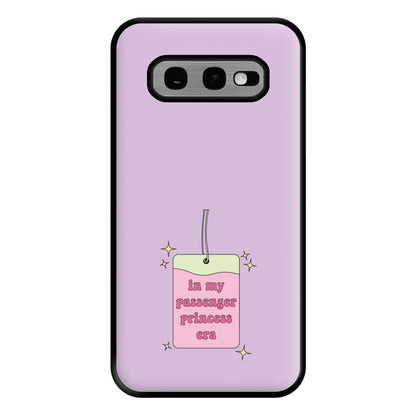 In My Passenger Princess Era Phone Case for Galaxy S10e