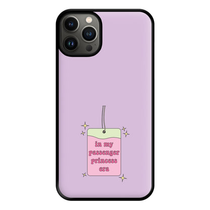 In My Passenger Princess Era Phone Case for iPhone 13