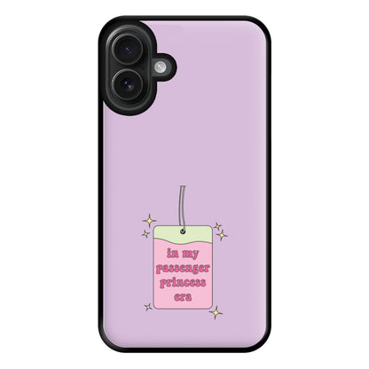 In My Passenger Princess Era Phone Case for iPhone 16 Plus