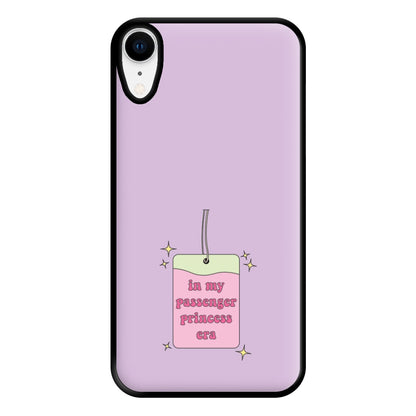 In My Passenger Princess Era Phone Case for iPhone XR