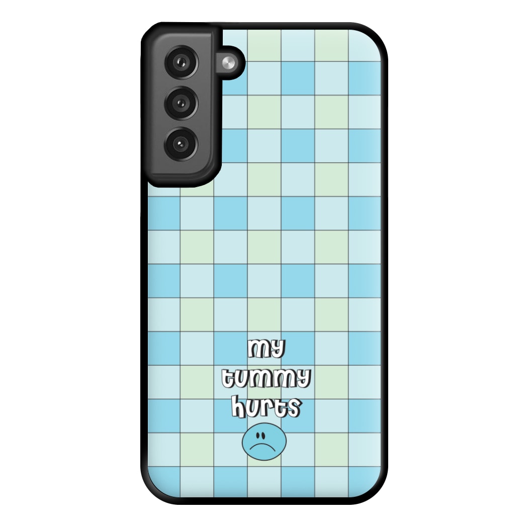 My Tummy Hurts Phone Case for Galaxy S21FE