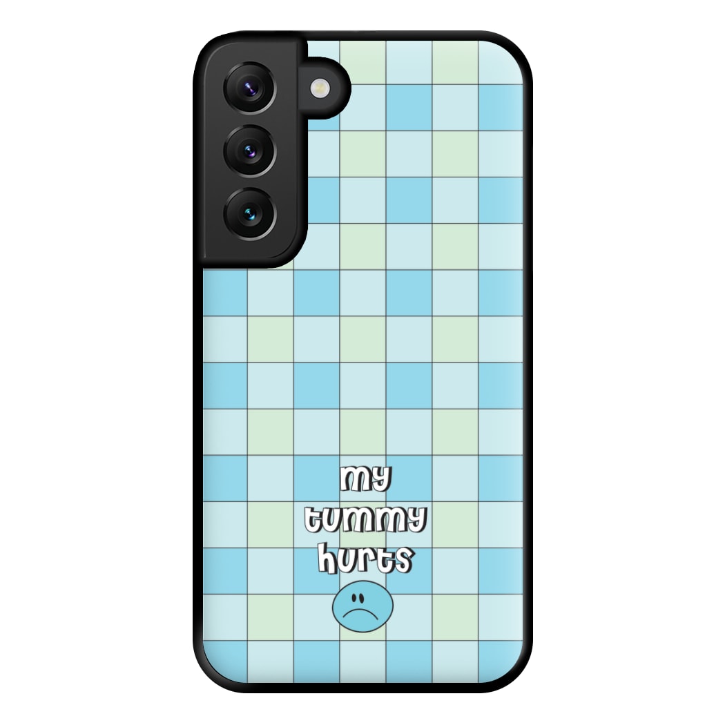 My Tummy Hurts Phone Case for Galaxy S22 Plus