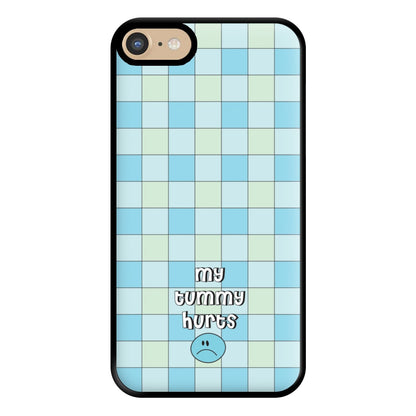 My Tummy Hurts Phone Case for iPhone 6 / 7 / 8 / SE