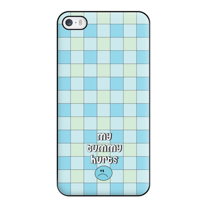 My Tummy Hurts Phone Case for iPhone 5 / 5s / SE 2016