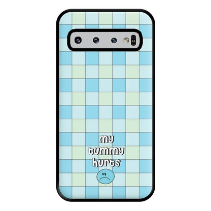 My Tummy Hurts Phone Case for Galaxy S10 Plus