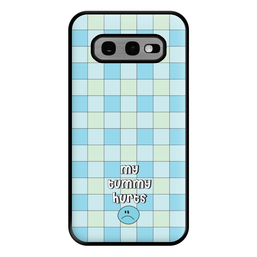 My Tummy Hurts Phone Case for Galaxy S10e