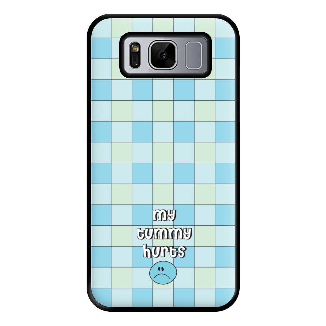 My Tummy Hurts Phone Case for Galaxy S8 Plus