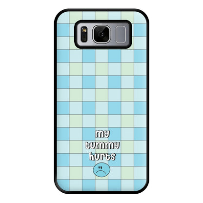 My Tummy Hurts Phone Case for Galaxy S8 Plus