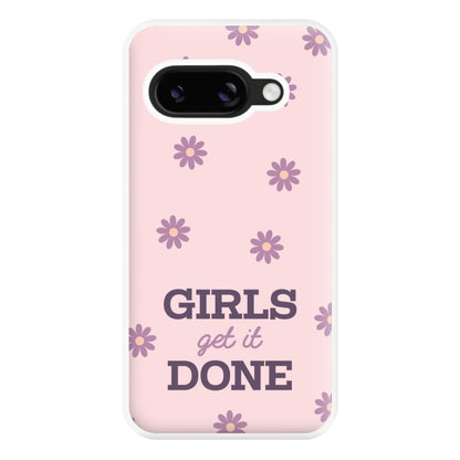 Girls Get It Done Phone Case for Google Pixel 8a