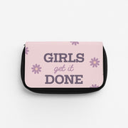 Girls Get It Done  Pencil Case 1