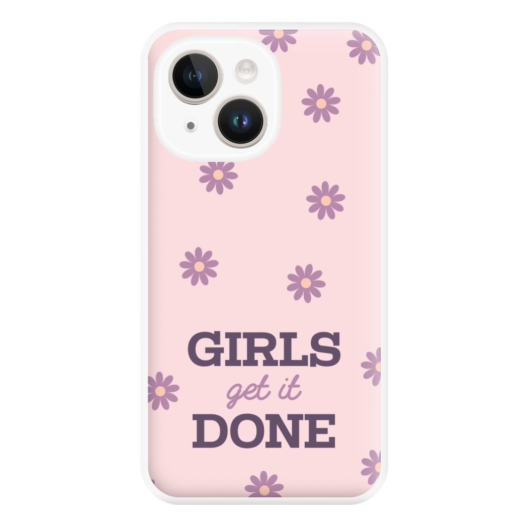 Girls Get It Done Phone Case for iPhone 14 Plus