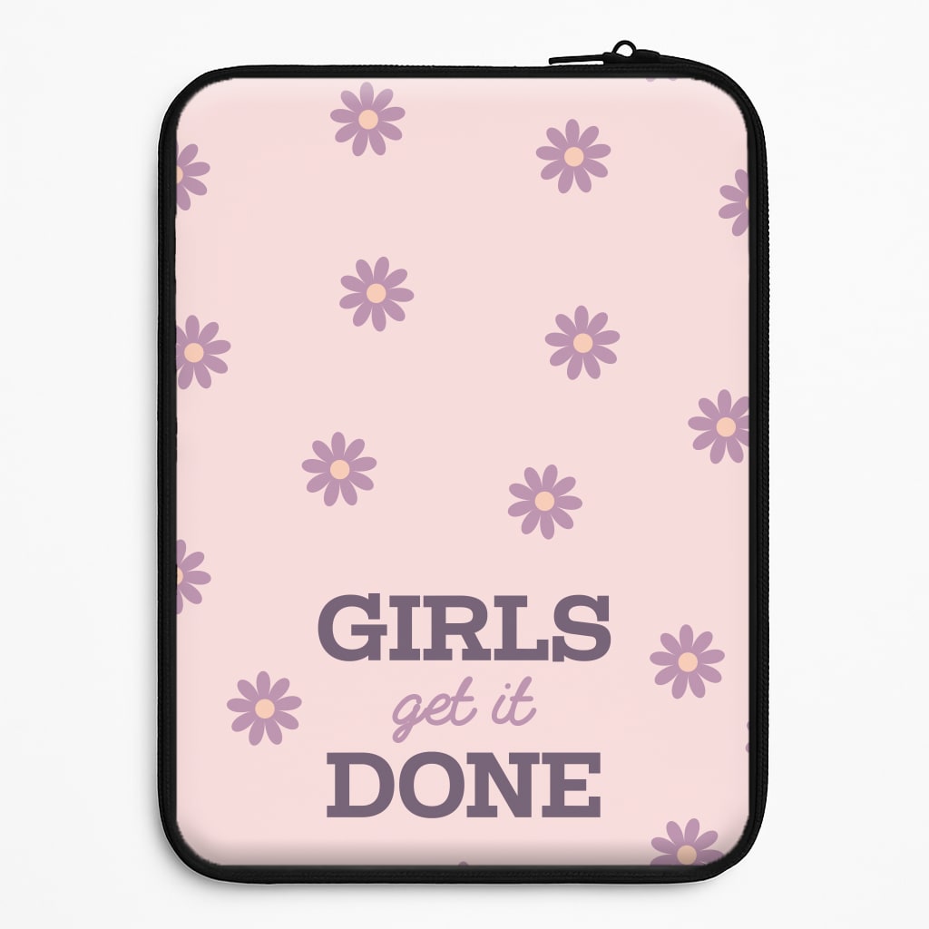 Girls Get It Done  Laptop Sleeve