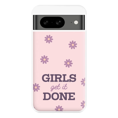 Girls Get It Done Phone Case for Google Pixel 8