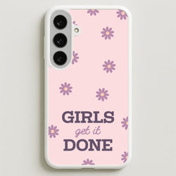 Girls Get It Done Phone Case for Galaxy S25FE