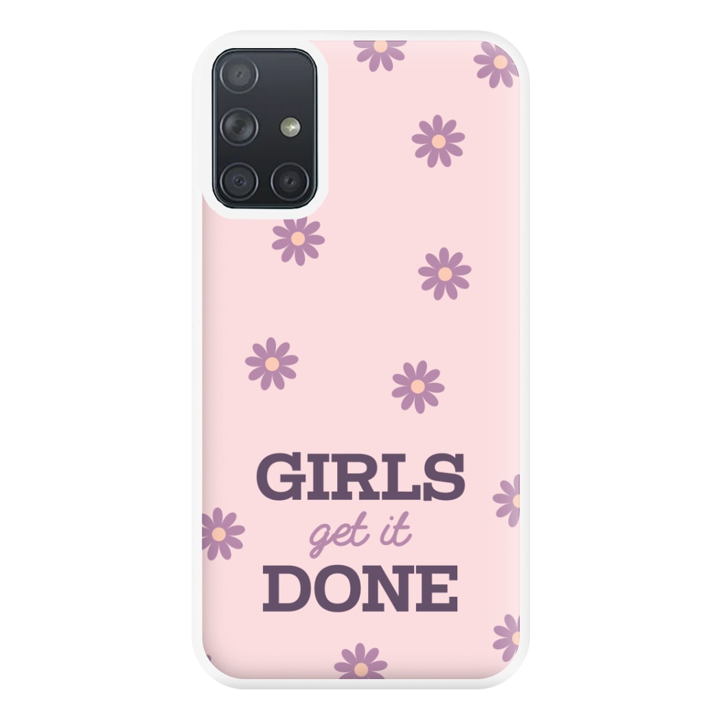 Girls Get It Done Phone Case for Galaxy A71