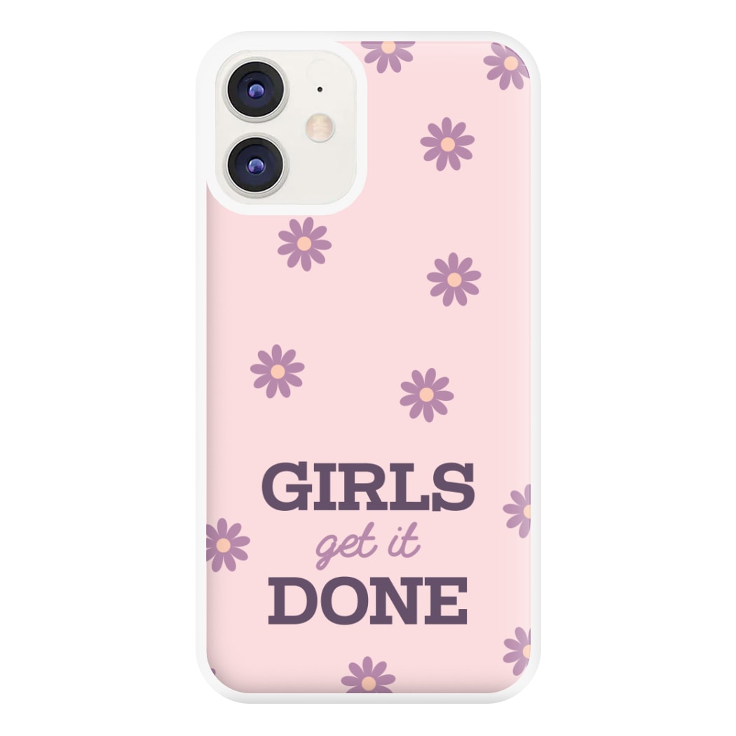 Girls Get It Done Phone Case for iPhone 12 / 12 Pro