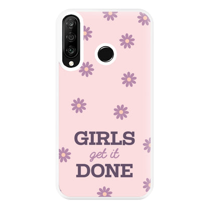 Girls Get It Done Phone Case for Huawei P30 Lite