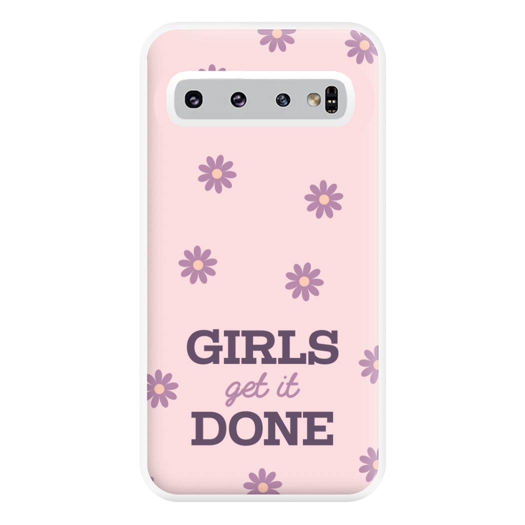 Girls Get It Done Phone Case for Galaxy S10 Plus