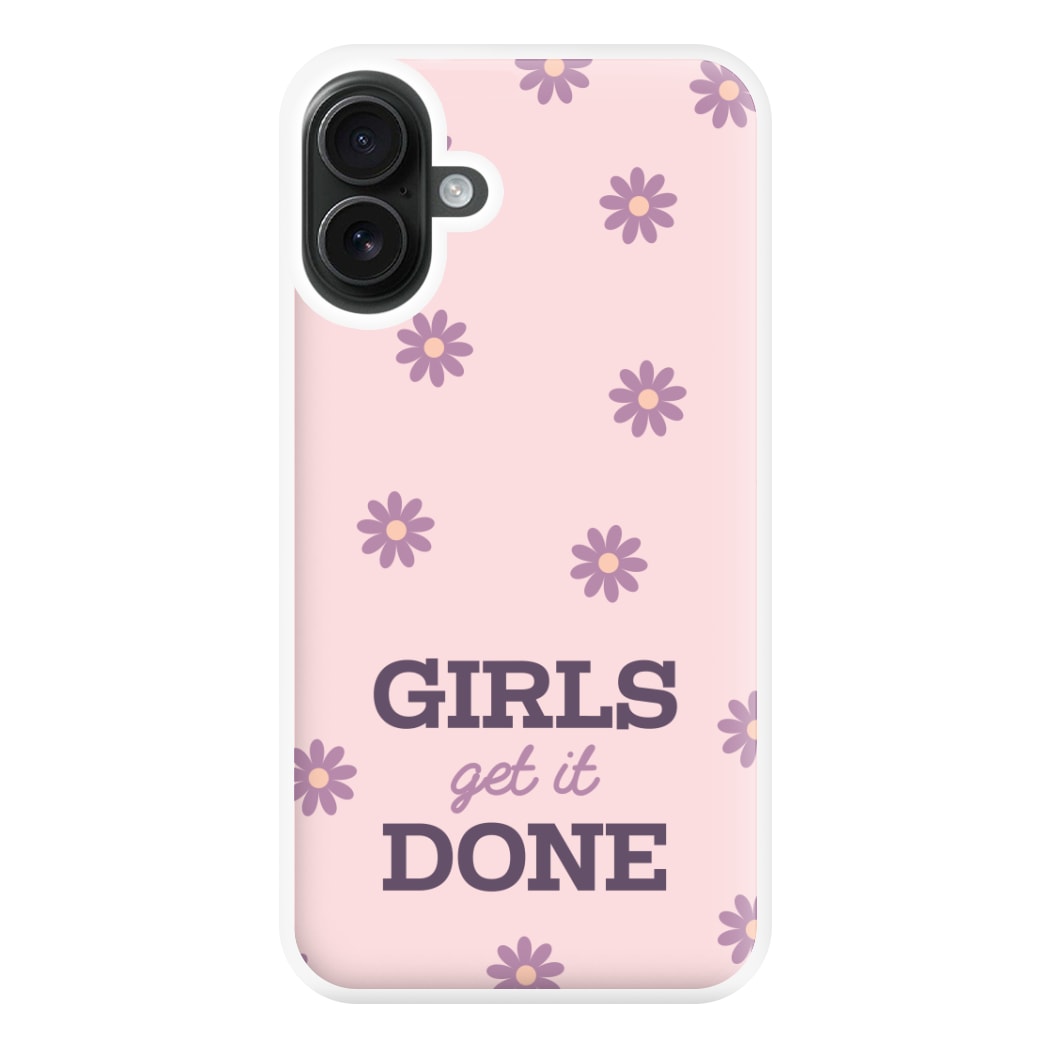 Girls Get It Done Phone Case for iPhone 16 Plus