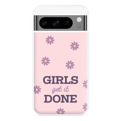 Girls Get It Done Phone Case for Google Pixel 8 Pro