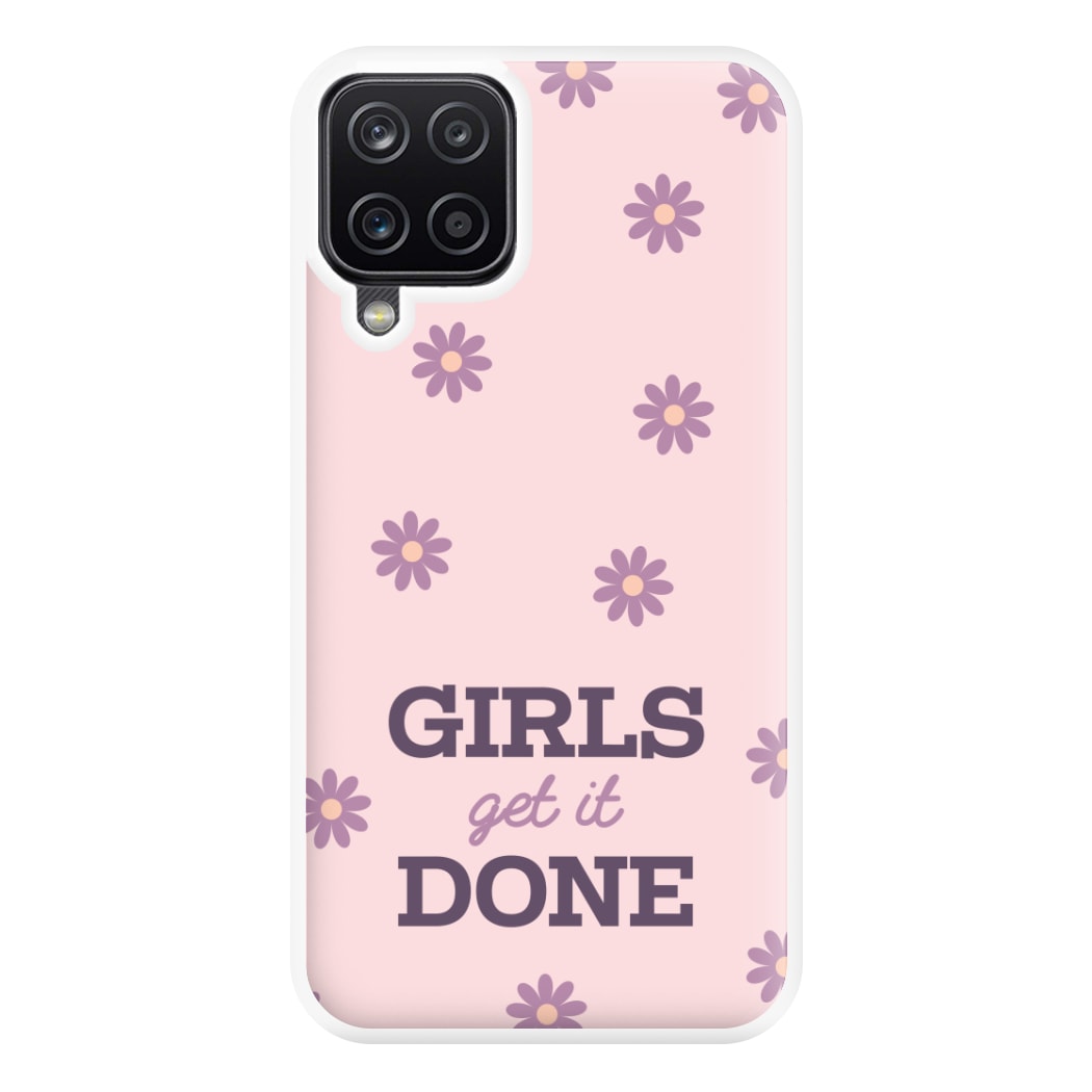 Girls Get It Done Phone Case for Galaxy A12