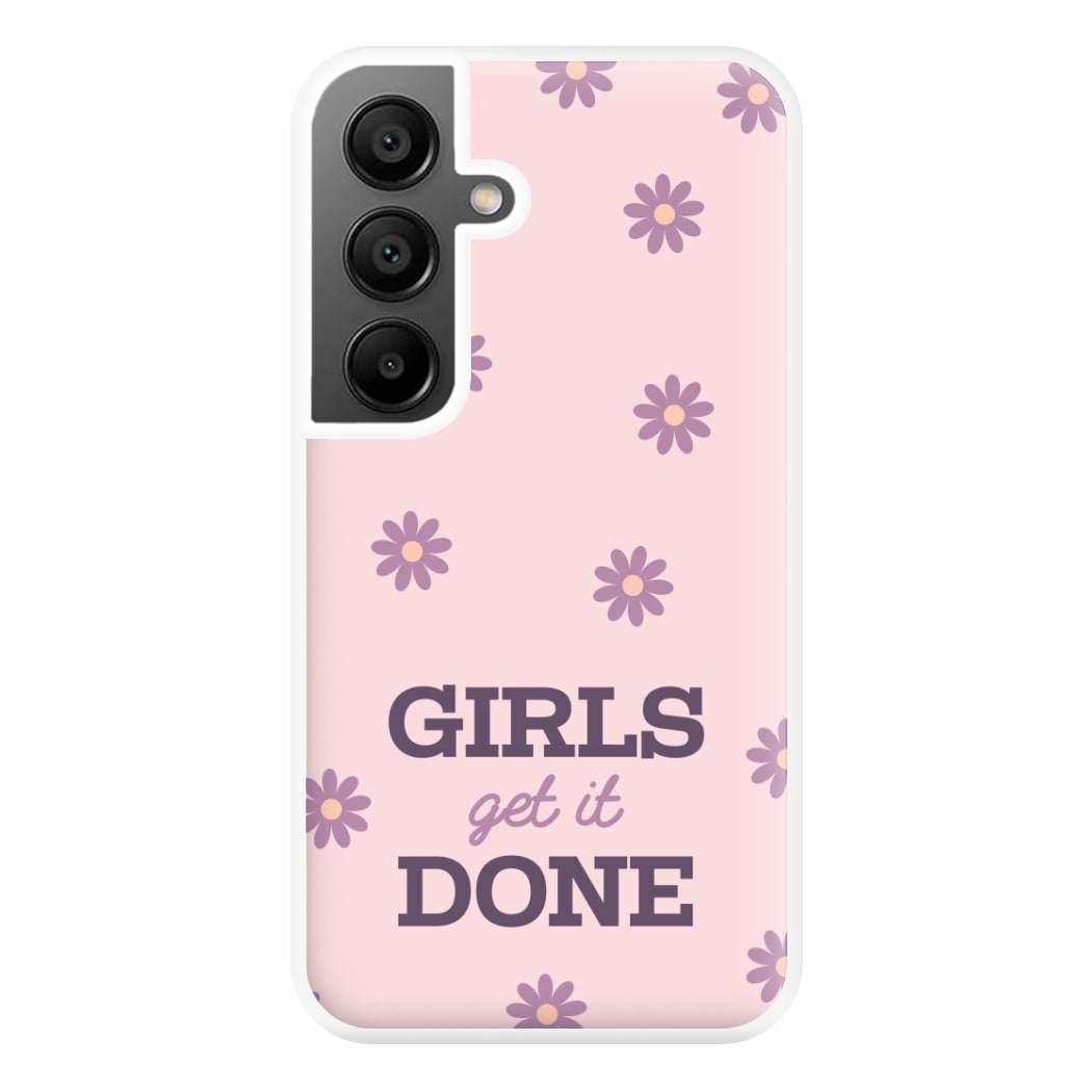 Girls Get It Done Phone Case for Galaxy A56